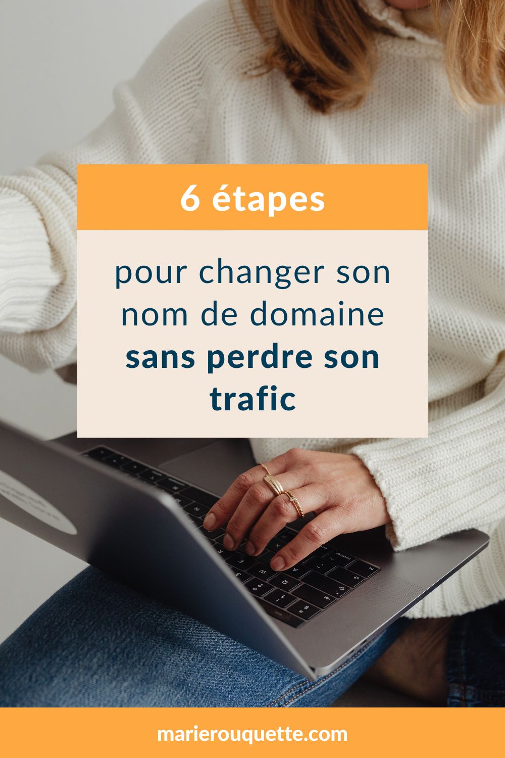 6-etapes-pour-changer-nom-de-domaine-sans-perdre-trafic