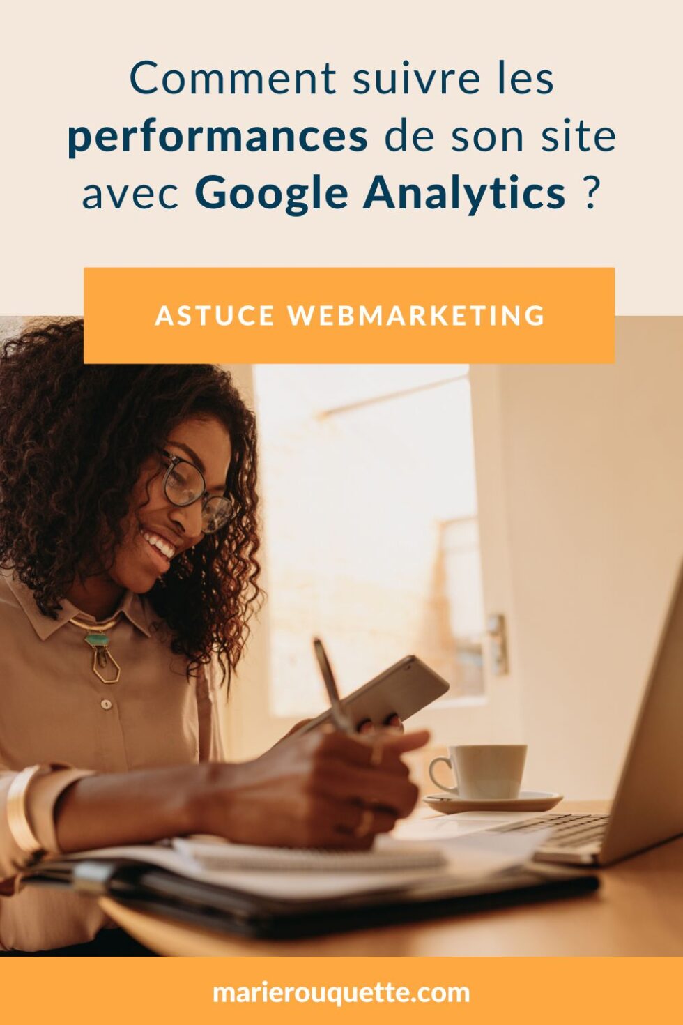 Google Analytics : suivre les performances de son site web