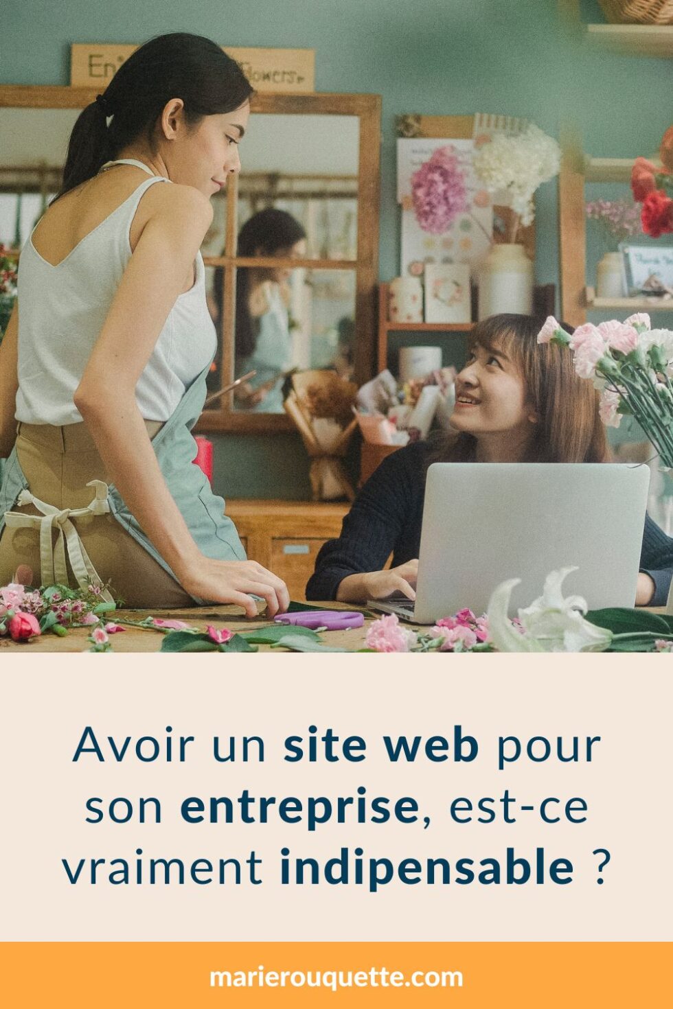 Pourquoi avoir un site internet pour son entreprise ? - Marie Rouquette
