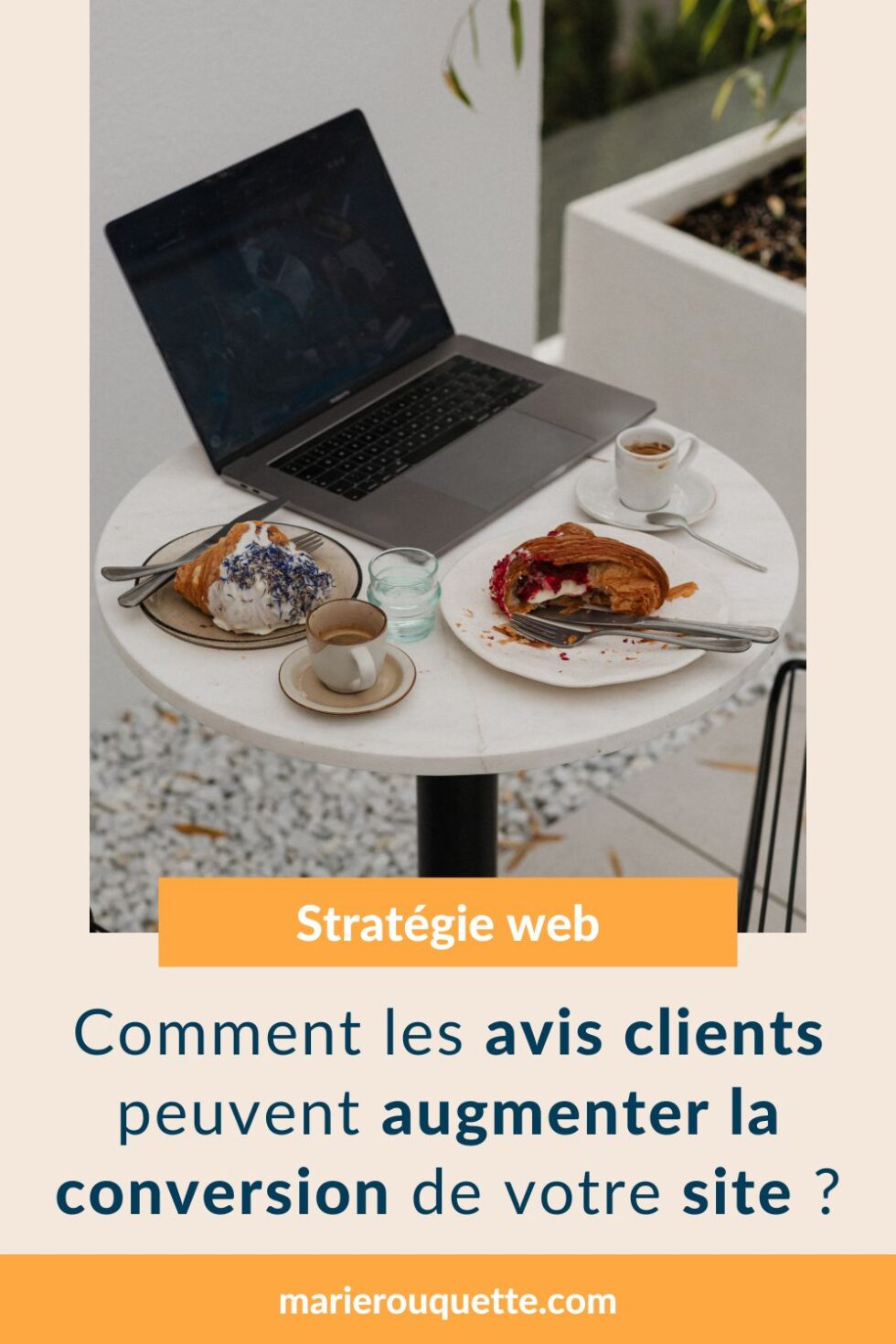 Boostez votre site grâce aux témoignages clients | Marie Rouquette